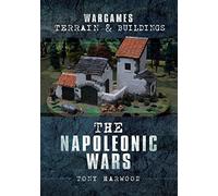 Wargames Terrain and Buildings: The Napoleonic Wars (Wargames Terrain & Buildings)