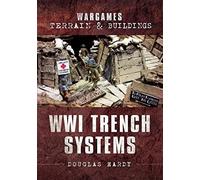 Wargames Terrain and Buildings: WWI Trench Systems