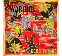 Wargirl - Good Things (INDIE EX) [Vinilo]