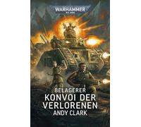 Warhammer 40.000 - Belagerer: Konvoi der Verlorenen
