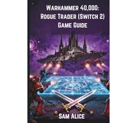 Warhammer 40,000: Rogue Trader (Switch 2) Game Guide
