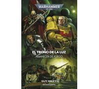 Warhammer Amanecer de fuego nº 04 El trono de la luz: 4 (Warhammer 40.000)