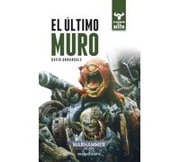 Games Workshop – El despertar de la Bestia nº 04/12: El último muro — 4 (Warhammer 40.000)