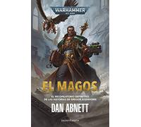 Warhammer El magos Omnibus: El recopilatorio definitivo de las historias de Gregor Eisenhorn (Warhammer 40.000)