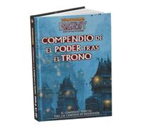 Warhammer - El Poder tras el Trono (compendium)