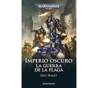 Warhammer Imperio Oscuro nº 02 La Guerra de la Plaga: 2 (Warhammer 40.000)