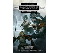 Warhammer Las aventuras de Gotrek y Félix nº 01/02 Matahermanos: Las aventuras de Gotrek y Félix: 1 (Warhammer Chronicles)