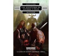 Warhammer Las aventuras de Gotrek y Félix nº 02/02 Matador: 2 (Warhammer Chronicles)