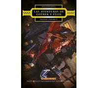Warhammer Las aventuras de Gotrek y Félix Omnibus nº 01/06: Matatrolls / Mataskavens / Matademonios: 1 (Warhammer Chronicles)