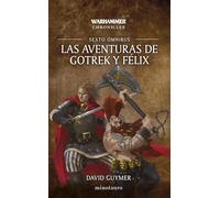 Warhammer Las aventuras de Gotrek y Félix Omnibus nº 06/06: 6 (Warhammer Chronicles)