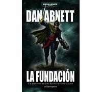 Warhammer Los Fantasmas de Gaunt Omnibus nº 01 La Fundación: 1 (Warhammer 40.000)