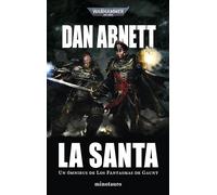 Warhammer Los Fantasmas de Gaunt Omnibus nº 02 La Santa: Un ómnibus de Los Fantasmas de Gaunt: 2 (Warhammer 40.000)