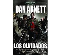 Los Fantasmas de Gaunt Omnibus nº 03 Los olvidados: Un ómnibus de Los Fantasmas de Gaunt (Warhammer 40.000)