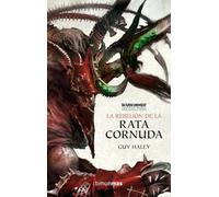 Warhammer The End Times nº 04/05 La rebelión de la Rata Cornuda: The End Times IV: 4 (Warhammer Chronicles)