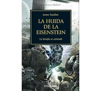 Warhammer The Horus Heresy nº 04/54 La huida de la Eisenstein: La herejía se extiende: 4