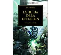 La Herejia De Horus 4: La Huida De La Eisenstein