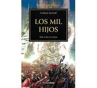 The Horus Heresy nº 12/54 Los mil hijos: Todo acaba en cenizas (Warhammer The Horus Heresy)