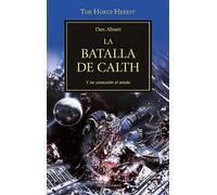 Warhammer The Horus Heresy nº 19/54 La batalla de Calth: Y no conocerán el miedo