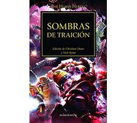 Warhammer The Horus Heresy nº 22/54 Sombras de traición: Edición de Christian Dunn y Nick Kyme