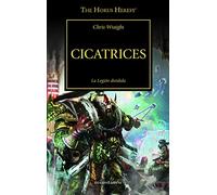 The Horus Heresy nº 28/54 Cicatrices: La legión dividida (Warhammer The Horus Heresy)