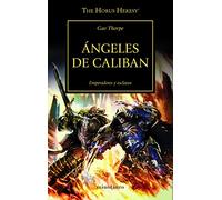 Warhammer The Horus Heresy nº 38/54 Ángeles de Caliban: Emperadores y esclavos