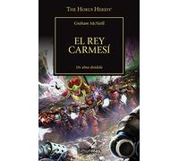 The Horus Heresy nº 44/54 El rey carmesí (Warhammer The Horus Heresy)