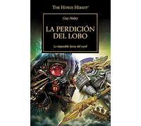 Warhammer The Horus Heresy nº 49/54 La perdición del lobo