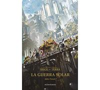 The Horus Heresy: Siege of Terra Nº 01 – La Guerra Solar – Games Workshop