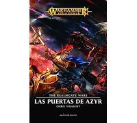 Warhammer The Realmgate Wars nº 04/04 Las puertas de Azyr: The Realmgate Wars: 4 (Warhammer Age of Sigmar)