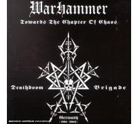 Warhammer - Towards The Chapter Of Chaos