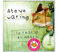 Waring, Steve - Le Retour Du Matou
