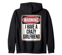 Warinig I Have A Crazy Girlfriend Sudadera con Capucha