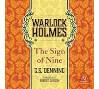 Warlock Holmes - El signo de los nueve (serie Warlock Holmes)