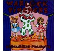 Warlock Pinchers - Circusized Peanuts [Vinilo]