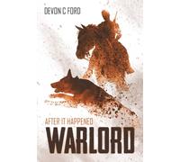 Warlord: 10 (After it Happened)