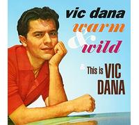 Warm and Wild/This Is Vic Dana