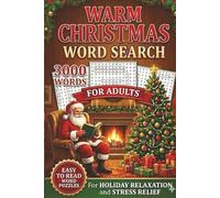Warm Christmas Word Search: Word Puzzles for Holiday Relaxation and Stress Relief, 3000 Words for Christmas Time, 6x9 inches, 188 pages, 150 puzzles (Word Find Books For Adults)
