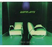 Warm Jets - Move Away