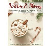 Warm & Merry: A Cozy Christmas Word Search Puzzle Book for Adults