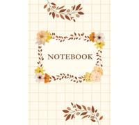 Warm tone Floral Theme Notebook: Flower Theme Notebook, 6"x9" ,120 Lined Pages, Soft Cover, Blank Lined Notebook, Easy to carry around