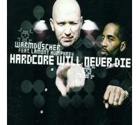 Warmduscher Feat.Lamont Humph - Hardcore Will Never Die [Import]