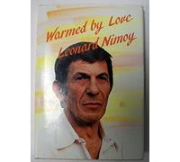 Warmed by Love: A Collection of Poems