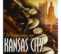Warming Up Kansas City / Various
