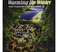 Warming Up Winter - Warming Up Winter
