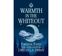 Warmth in the Whiteout: 2 (Fireside Fates: Angel Spring Bachelors)