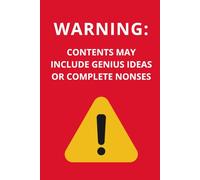WARNING: CONTENTS MAY INCLUDE GENIUS IDEAS OR COMPLETE NONSES: A collection of ideas, ramblings, and everthing between
