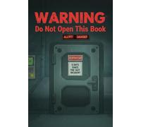 Warning Do Not Open This Book