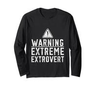 Warning Extreme Extrovert Personalidad social energética - Manga Larga