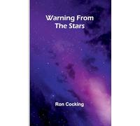 Warning from the Stars