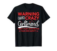 Warning I Have A Crazy Girlfriend Camiseta